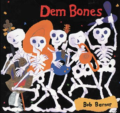The book cover for Dem Bones by Bob Barner.