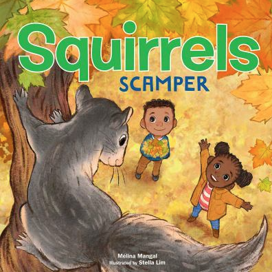 The book cover for Squirrels Scamper by Mélina Mangal.