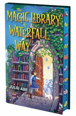 The book cover of The Magic Library of Waterfall Way by Julie Abe.