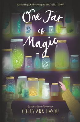 The book cover for One Jar of Magic by Corey Ann Haydu.